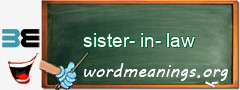 WordMeaning blackboard for sister-in-law